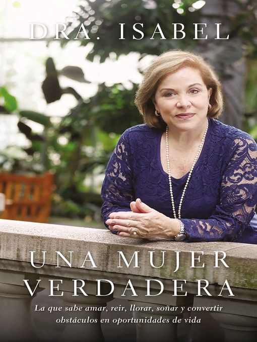 Title details for mujer verdadera by Isabel Gomez-Bassols - Available